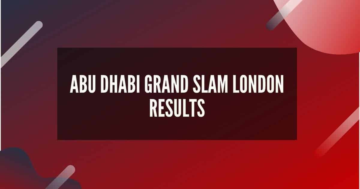 Abu Dhabi Grand Slam London Results | Jiu Jitsu Legacy