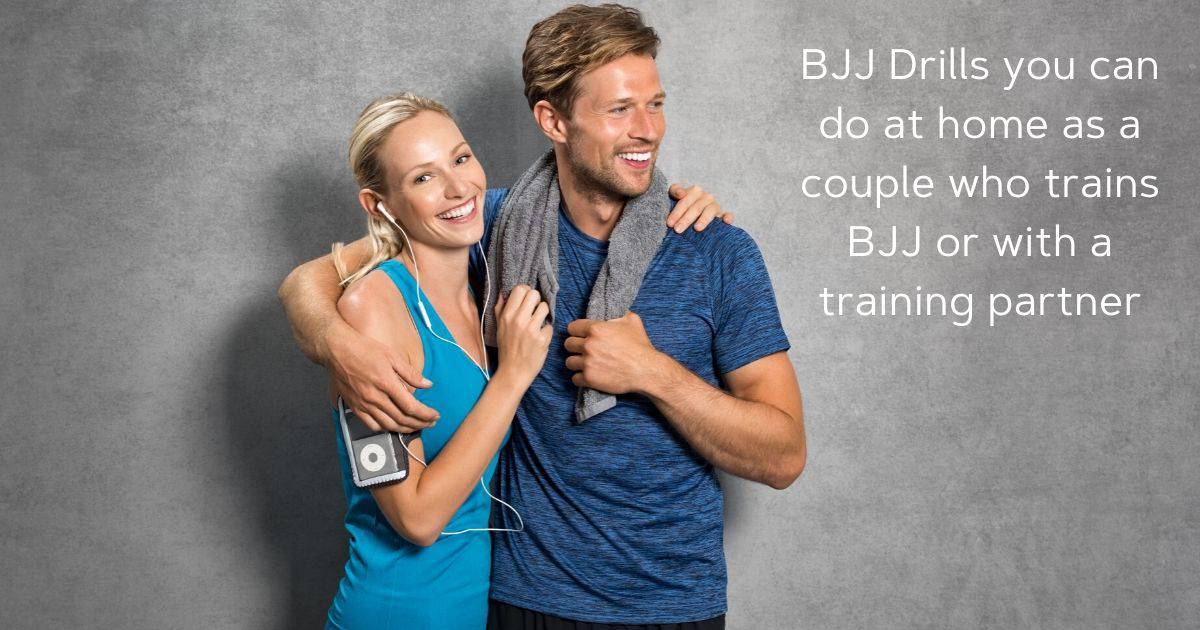 BJJ Drills you can do at home as a couple who trains BJJ or with a training partner Jiu jitsu legacy