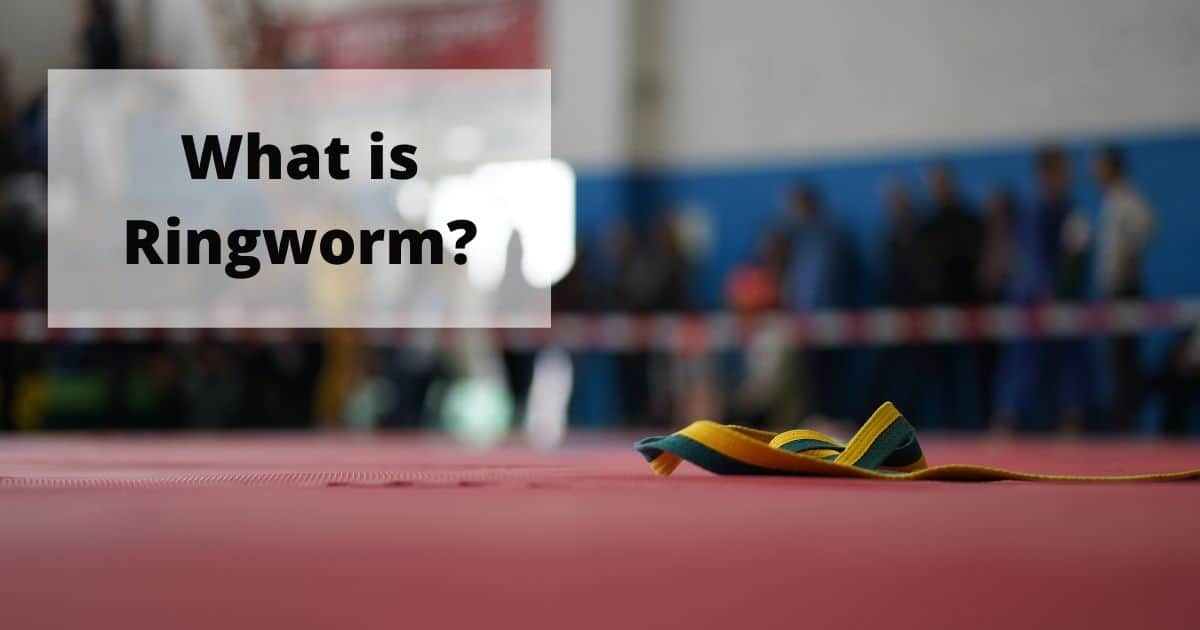 What is ringworm - Jiu Jitsu Legacy