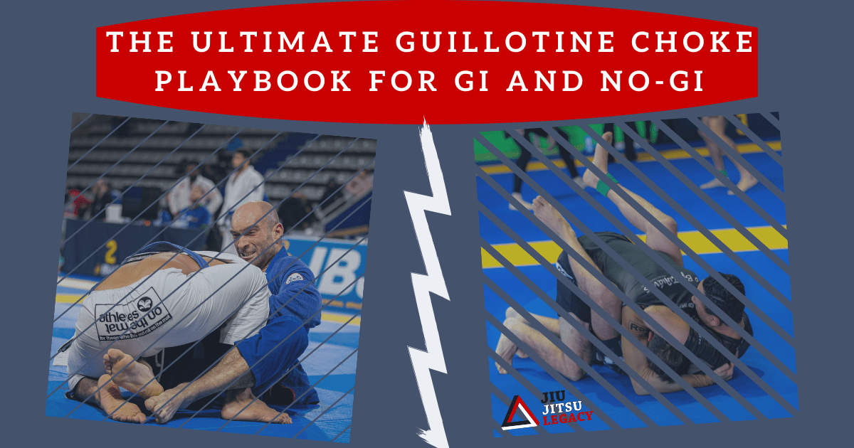 Gi and No-Gi guillotine choke playbook