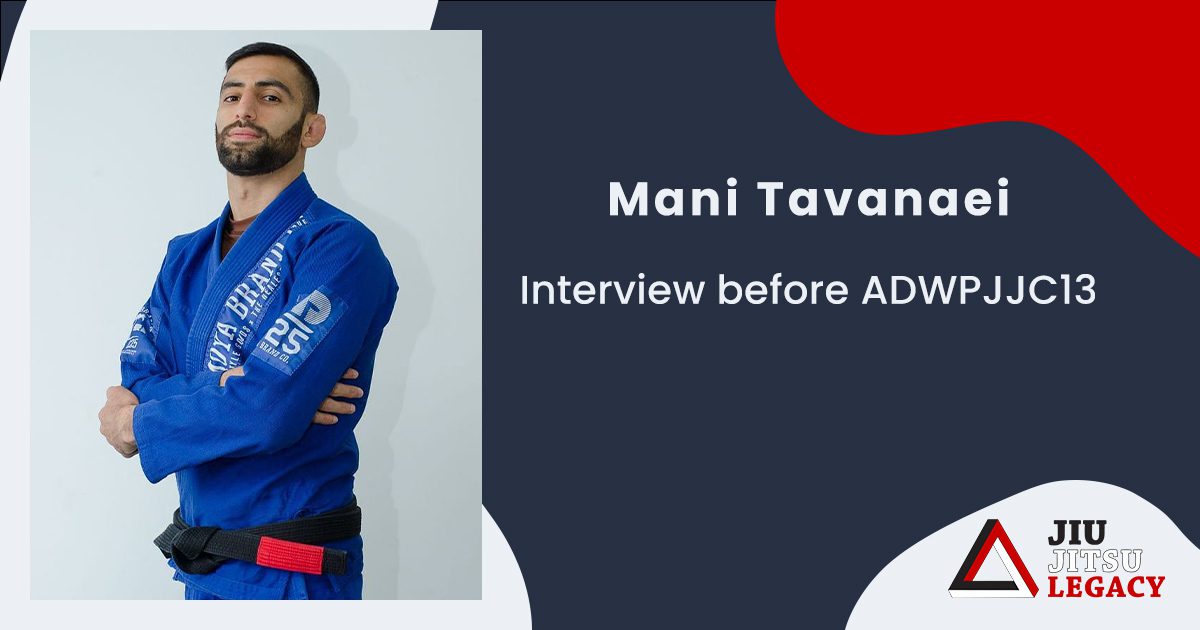 Interview with Mani Tavanaei before ADWPJJC13 5 Interview with Mani Tavanaei before ADWPJJC13 Rose El Sharouni