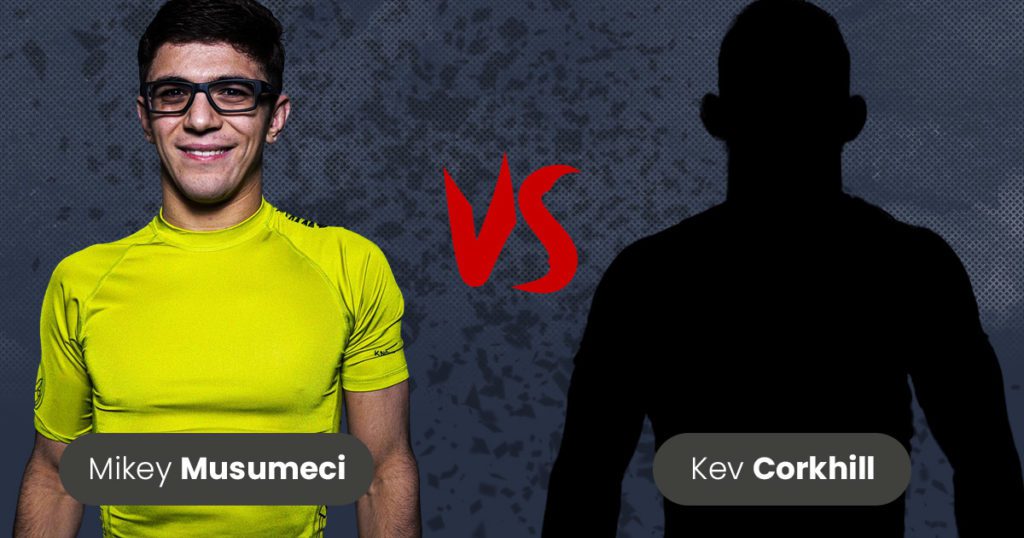 Mikey Musumeci vs Kev Corkhill