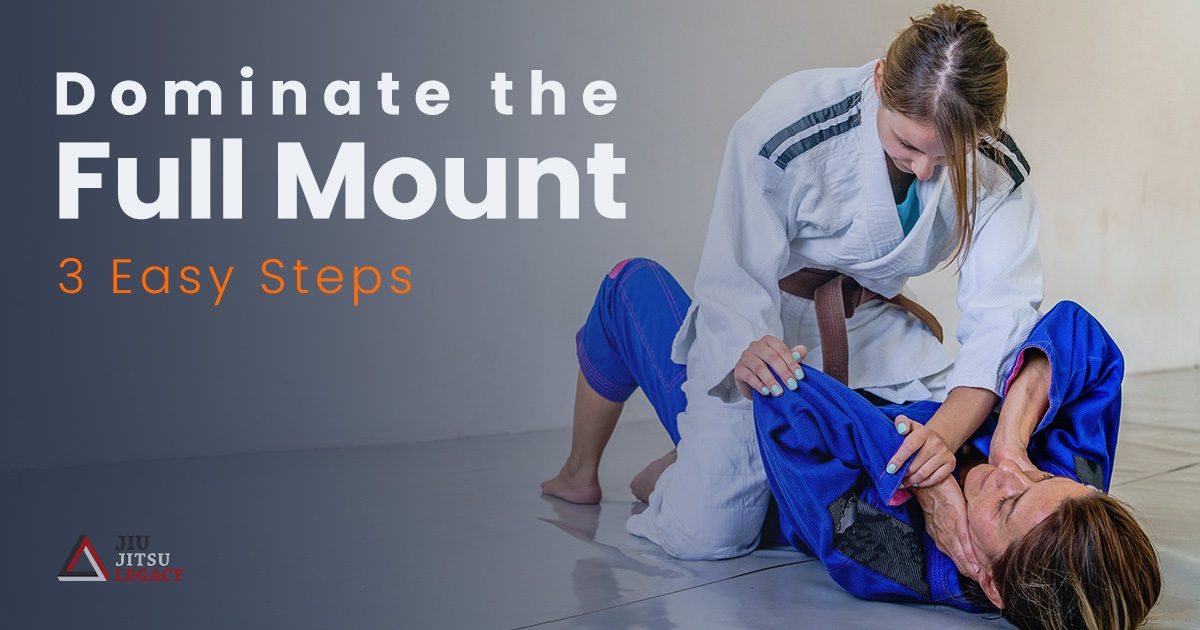Dominate Jiu Jitsu Mount Position