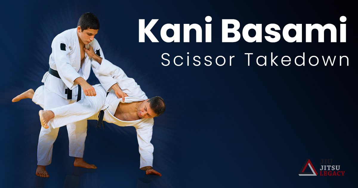 The Kani Basami Scissor Takedown