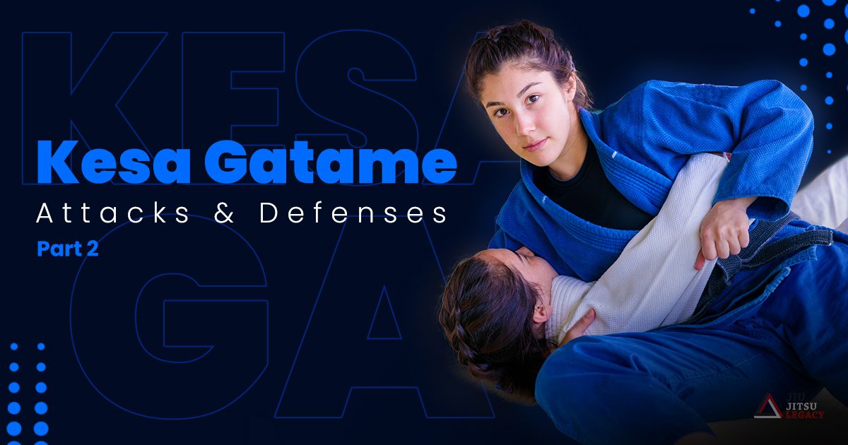 Kesa Gatame Attacks and Defenses