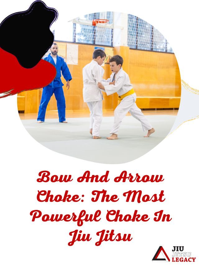 Bow And Arrow Choke: The Most Powerful Choke In Jiu Jitsu