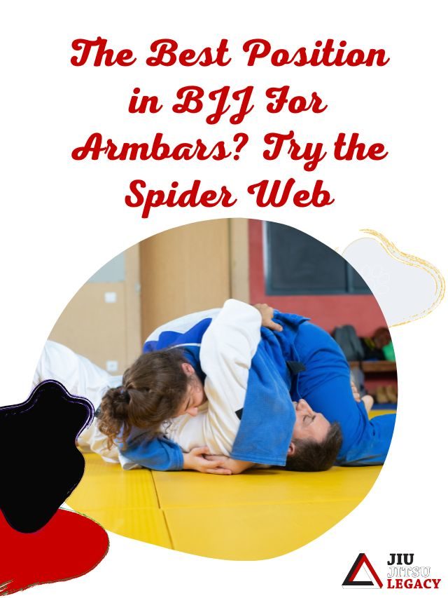 The Best Position in BJJ For Armbars? Try the Spider Web