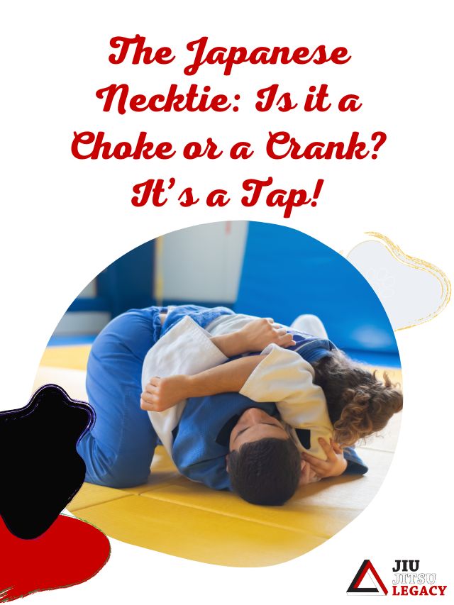 The Japanese Necktie: Is it a Choke or a Crank? It’s a Tap!