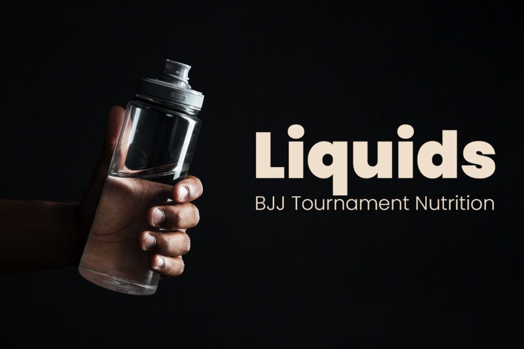 BJJ Tournament Liquids