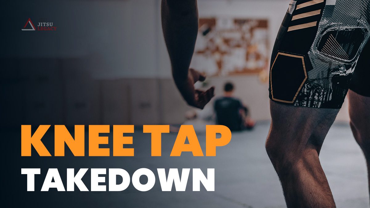 Knee Tap Takedown