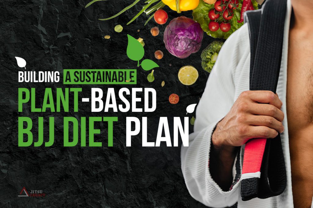 Plant-Based BJJ Diet