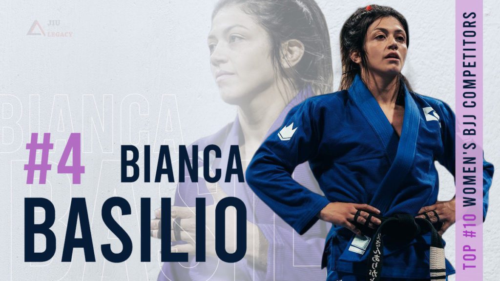 #4 Bianca Basilio - Top 10 Women's BJJ Competitors