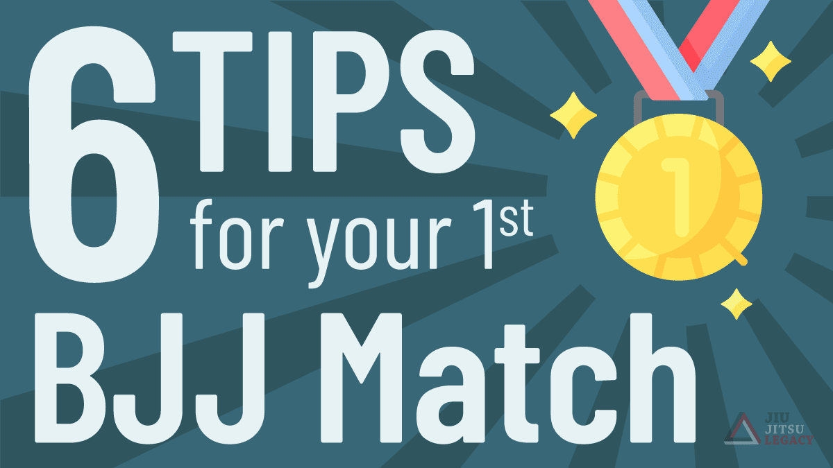 6 Tips for your first BJJ Match