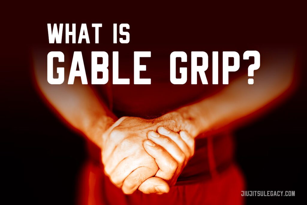 Gable Grip Explained: Most Powerful Grip In Grappling 1 Gable Grip Explained: Most Powerful Grip In Grappling gable grip